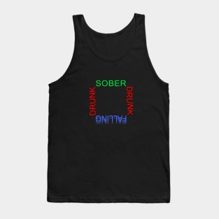 Sober-Drunk-Falling Tank Top